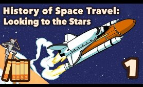 History of Space Travel - Looking to the Stars - Extra History - #1