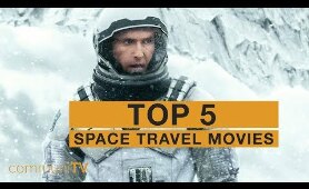 TOP 5: Space Travel Movies
