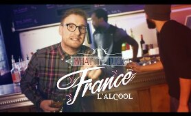 What The Fuck France - L' Alcool