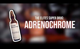 Adrenochrome Satanic Blood Drugs Is REAL - Cult Rituals, Cabal, Deep State and Illuminati Use It.