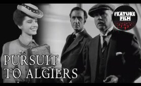 SHERLOCK HOLMES MOVIES | PURSUIT TO ALGIERS (1945) full movie | Basil Rathbone | classic movies