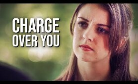 Charge Over You | THRILLER | Full Length | English | Free Drama Movie