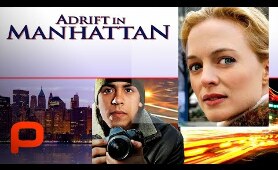 Adrift in Manhattan (Full Movie) Drama. Heather Graham